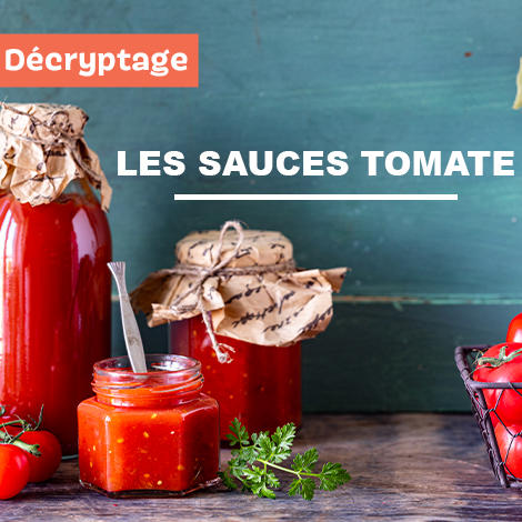 Décryptage : Les sauces tomate  