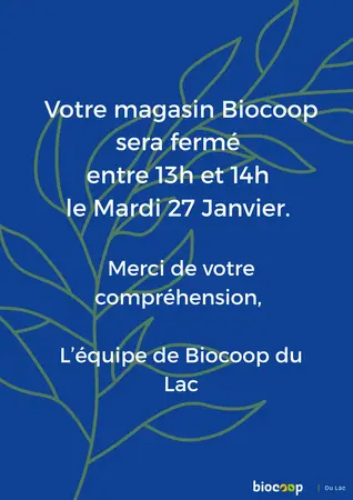 Fermeture exceptionnelle entre 13h et 14h