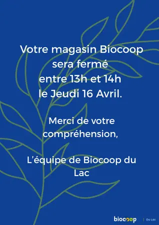 Fermeture exceptionnelle entre 13h et 14h